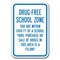 Signmission Drug Free School Zone Sale Of Drugs Is Felony 12inx18in Heavy Gauge, A-1218 Drug Free - Drug Fre S A-1218 Drug Free - Drug Fre S - alternate 1